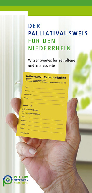 Flyer Palliativausweis Niederrhein als PDF-Datei öffnen Flyer Palliativausweis Niederrhein als PDF-Datei öffnen